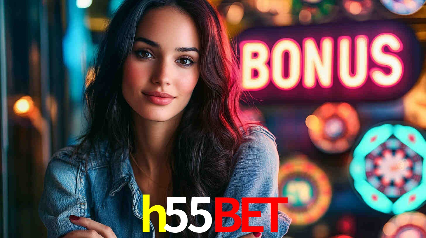 h55bet: Seu Especialista em Apostas Esportivas Brasileiras